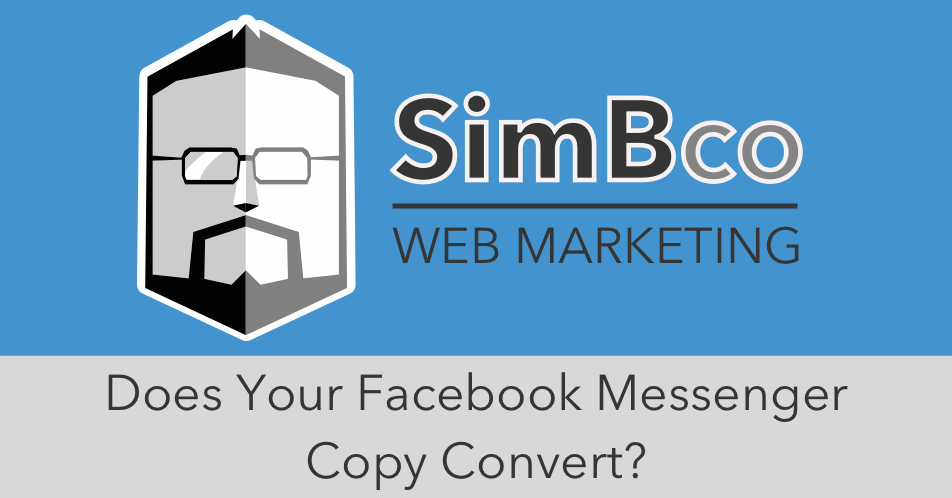 Does Your Facebook Messenger Copy Convert?